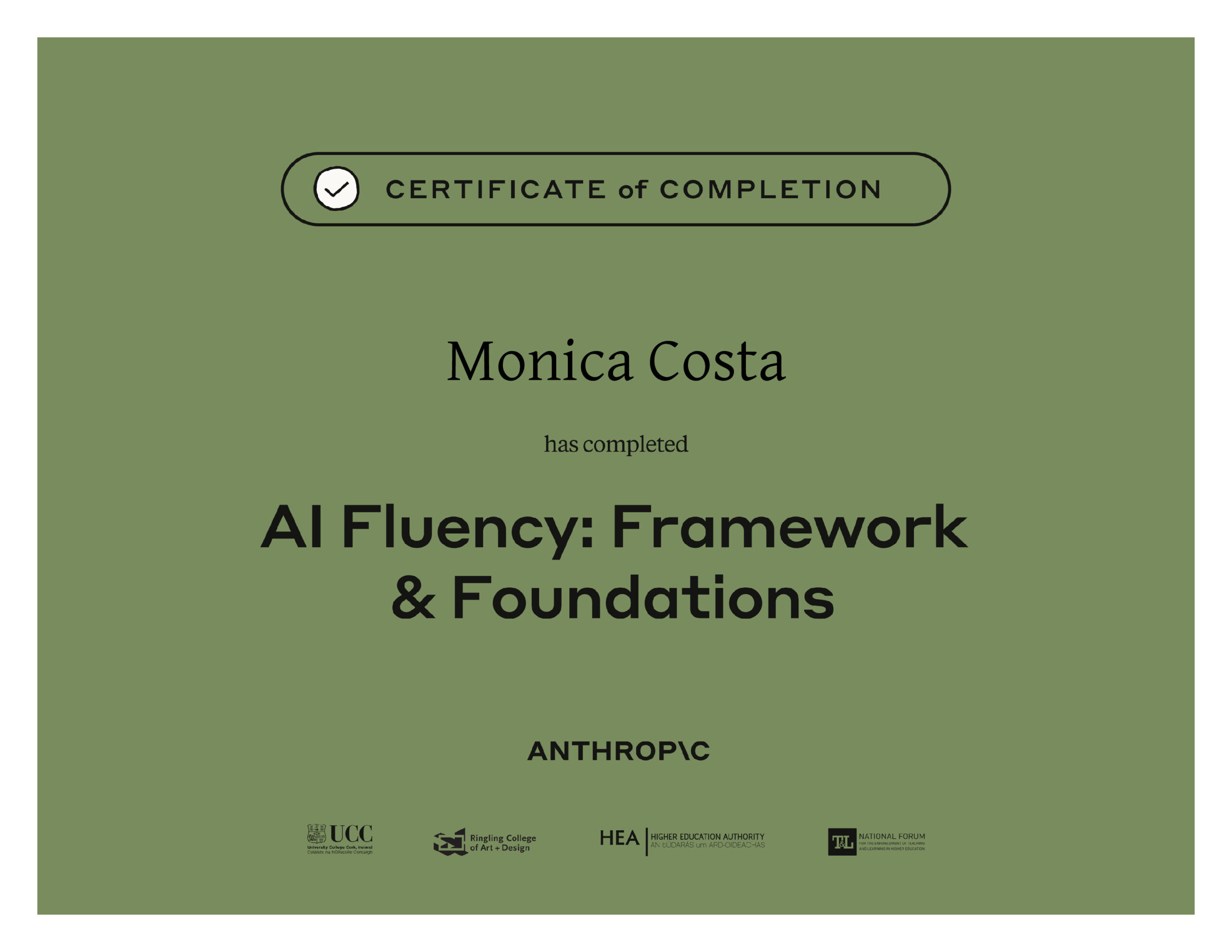 Anthropic AI Fluency Framework and Foundations Certificate Anthropic Academy certificate for AI Fluency Framework and Foundations completed by Monica Costa