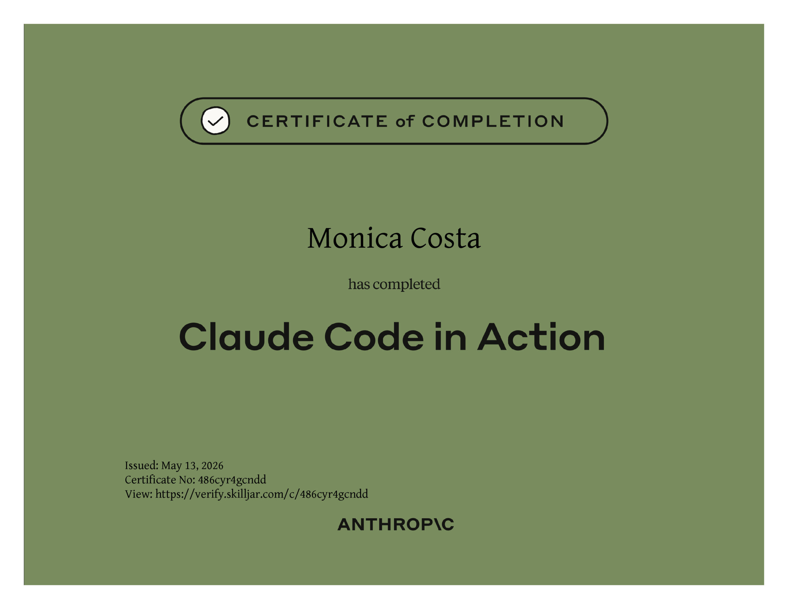 Claude Code in Action | Anthropic Academy Certificate Claude Code in Action certificate issued by Anthropic Academy to Monica Costa