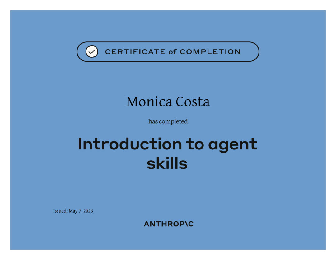 Introduction to agent skills certificate issued by Anthropic Academy to Monica Costa
