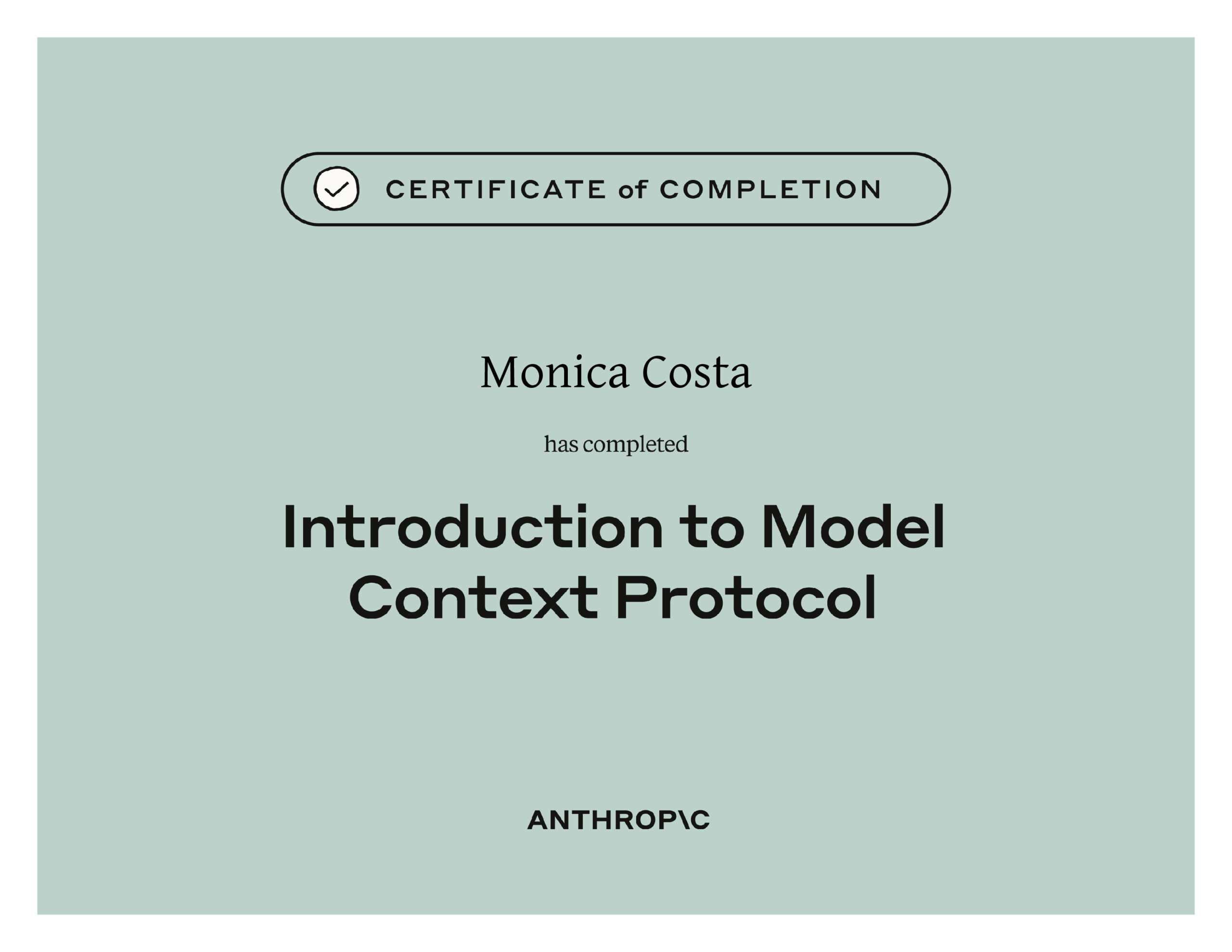 Introduction to Model Context Protocol certificate issued by Anthropic Academy to Monica Costa