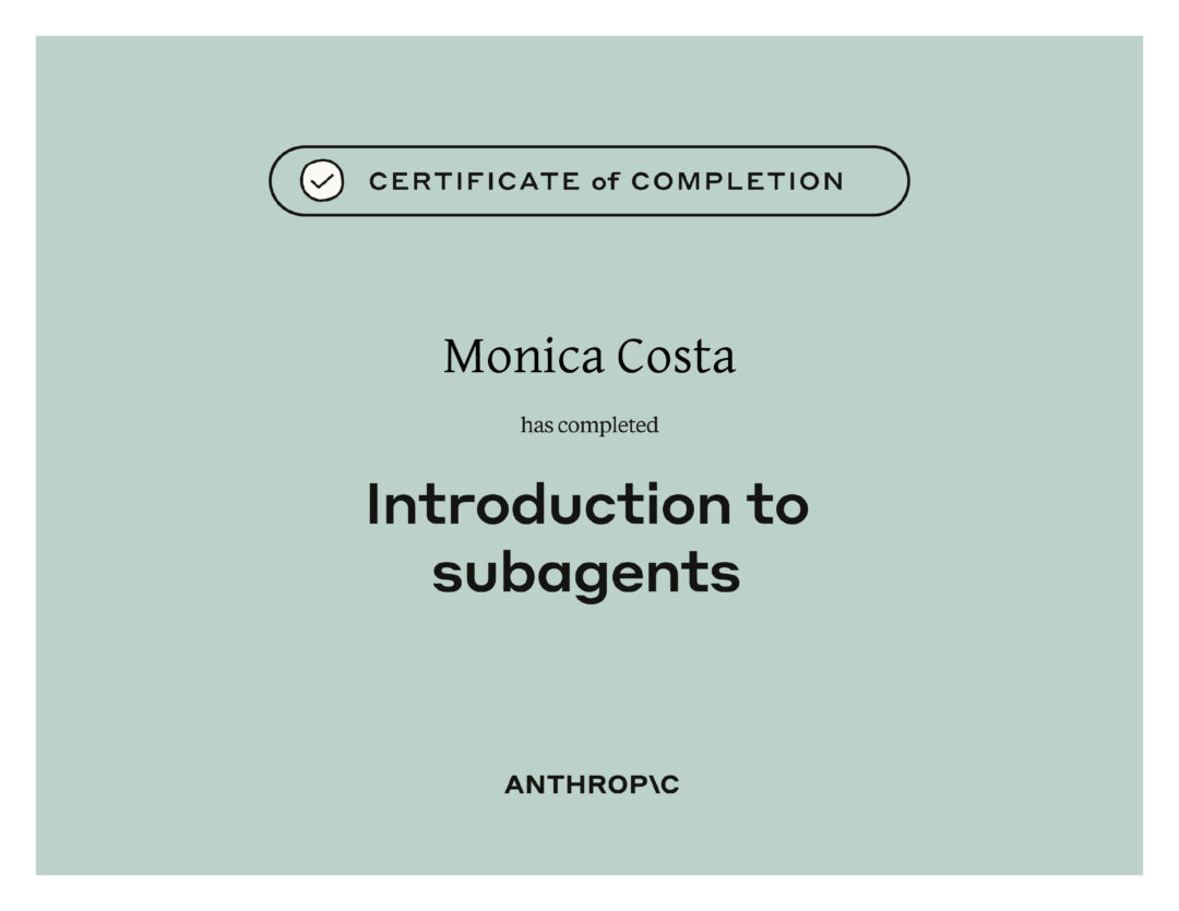 Introduction to subagents certificate issued by Anthropic Academy to Monica Costa