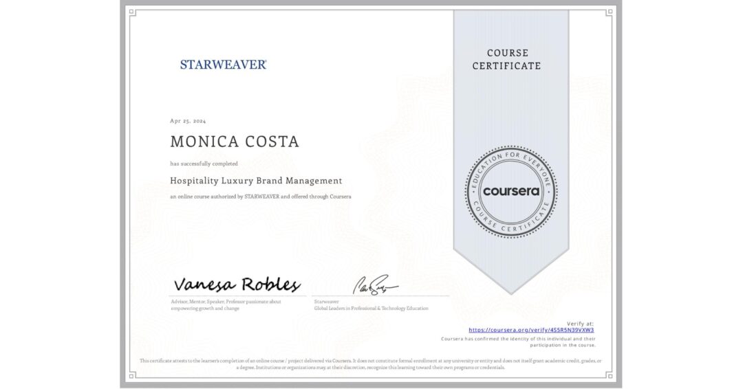 Hospitality Luxury Brand Management certificate completed by Monica Costa on Coursera
